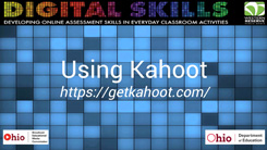 Using Kahoot for Assessment