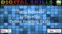 Using Newsela to Develop Online Reading Skills