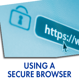 Using a Secure Browser
